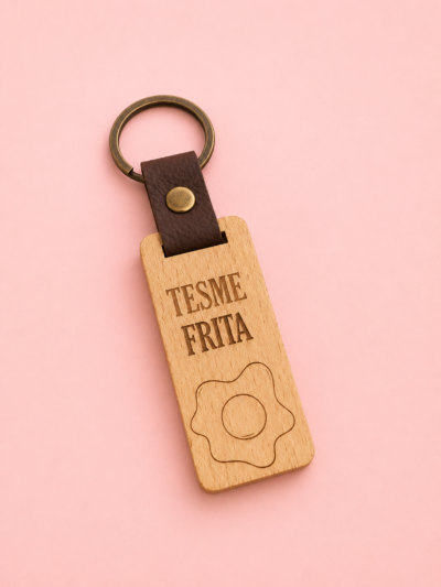 Llavero de Madera " Tesme Frita"